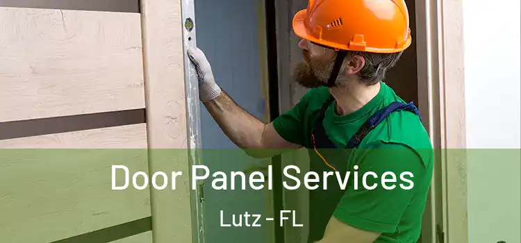 Door Panel Services Lutz - FL